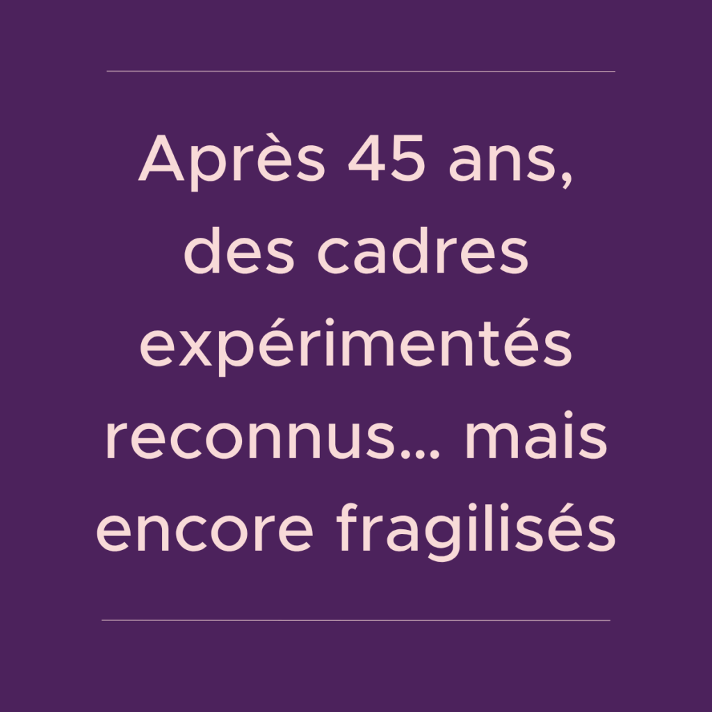 Cadres seniors après 45 ans : entre atout stratégique et fragilité professionnelle